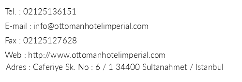 Ottoman Hotel mperial telefon numaralar, faks, e-mail, posta adresi ve iletiim bilgileri
